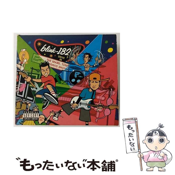 【中古】 The Mark， Tom ＆ Travis Show blink－182 / BLINK 182 / AMADE [CD]【メール便送料無料】【あす楽対応】 1