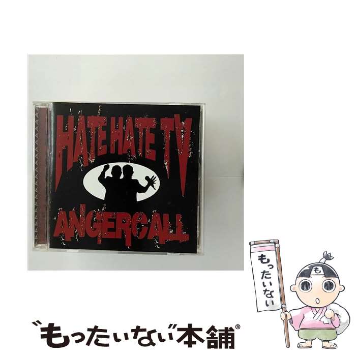 【中古】 HATE HATE TV ANGERCALL / ANGERCALL / HATE HATE RECORDS [CD]【メール便送料無料】【最短翌日配達対応】