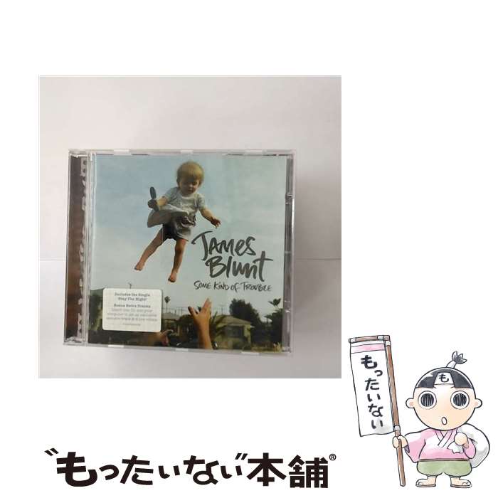 【中古】 サム・カインド・オブ・トラブル CD 輸入盤 / ジェイムス・ブラント / James Blunt / Wea [CD]【メール便送料無料】【あす楽対応】