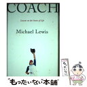 【中古】 Coach: Lessons on the Game of Life / Michael Lewis / W W Norton Co Inc ハードカバー 【メール便送料無料】【あす楽対応】