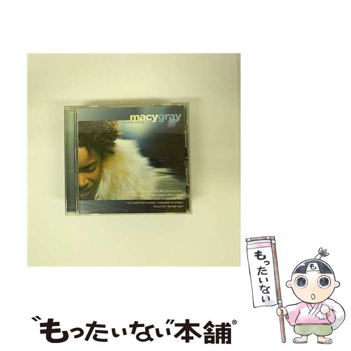 【中古】 CD ON HOW LIFE IS/macy gray / メイシー・グレイ / エピックレコードジャパン [CD]【メール..
