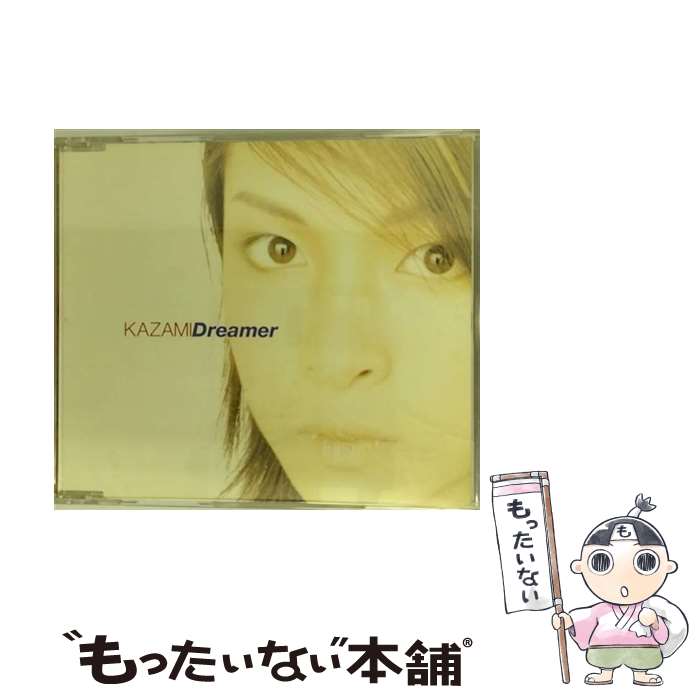 【中古】 Dreamer/CDシングル（12cm）/SRCL-4945 / KAZAMI / ソニー・ミュージックレコーズ [CD]【メール便送料無料】【あす楽対応】