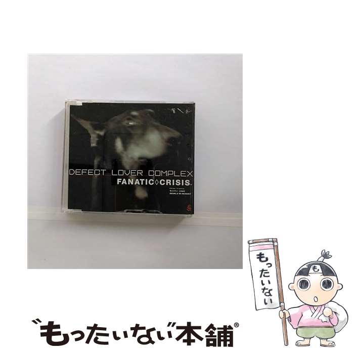 【中古】 DEFECT LOVER COMPLEX/CDシングル（12cm）/KHCM-3003 / FANATIC◇CRISIS, TSUTOMU ISHIZUKI, TOHRU / ソルブレイド CD 【メール便送料無料】【あす楽対応】