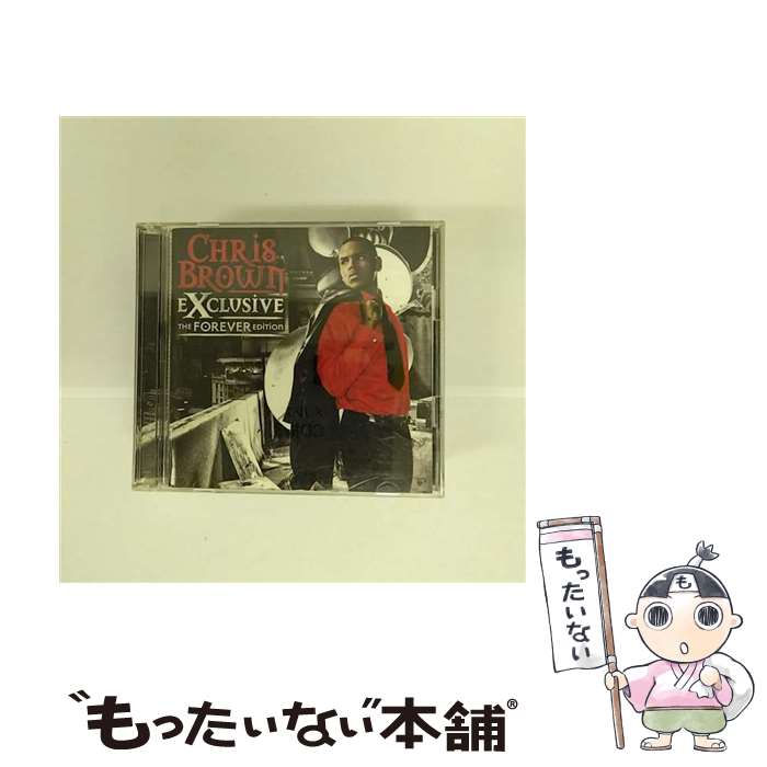 【中古】 エクスクルーシヴ　ザ・フォーエヴァー・エディション/CD/BVCP-28100 / クリス・ブラウン, バウ・ワウ, ハリケーン・クリス / BMG JAPAN [CD]【メール便送料無料】【あす楽対応】