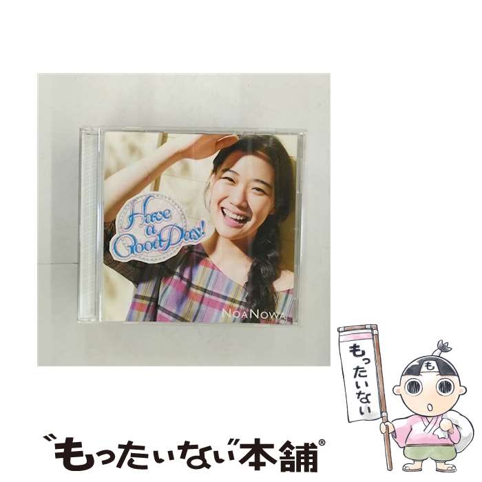 【中古】 Have　a　Good　Day！/CDシングル（12cm）/VICL-36637 / のあのわ / ビクターエンタテインメント [CD]【メール便送料無料】【あす楽対応】