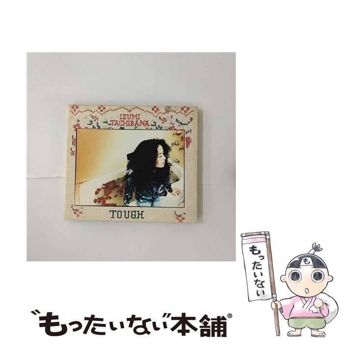 【中古】 TOUGH/CD/SRCL-3939 / 橘いずみ / ソニー・ミュージックレコーズ [CD]【メール便送料無料】【あす楽対応】