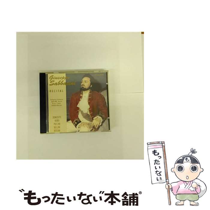 【中古】 Giuseppe Sabbatini - Recital / Giuseppe Sabbatini / Giuseppe Sabbatini Stefano Ranzani Orchestra Sinfonica della RAI Torino Gioachio Rossini Vincenzo Bellini Gaetano Doni…