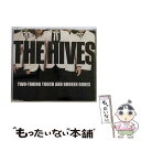 【中古】 Two Timing Touch Broken Bones ザ ハイヴス / Hives / Universal Import CD 【メール便送料無料】【あす楽対応】