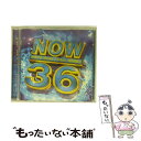 【中古】 Now 36！ / Various Artists / EMI Import [CD]【メール便送料無料】【あす楽対応】