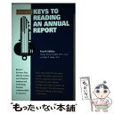 【中古】 Keys to Reading an Annual Report/BARRONS EDUC SERIES/George Thomas Friedlob...