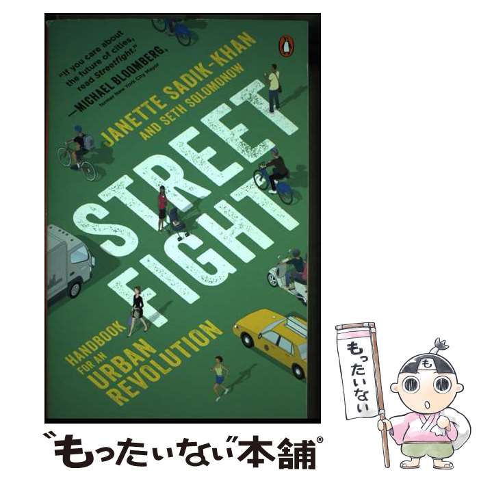 ����š� Streetfight Handbook for an Urban Revolution Janette Sadik-Khan / Janette S...