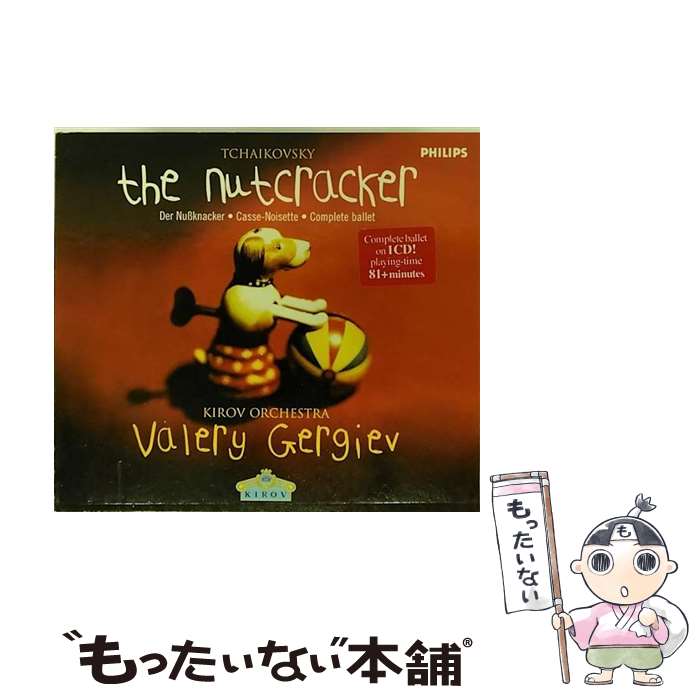 【中古】 Tchaikovsky チャイコフスキー / バレエ音楽 くるみ割り人形 全曲 ゲルギエフ＆キーロフ劇場管 輸入盤 / P.I. Tchaikovsky / Philips [CD]【メール便送料無料】【あす楽対応】