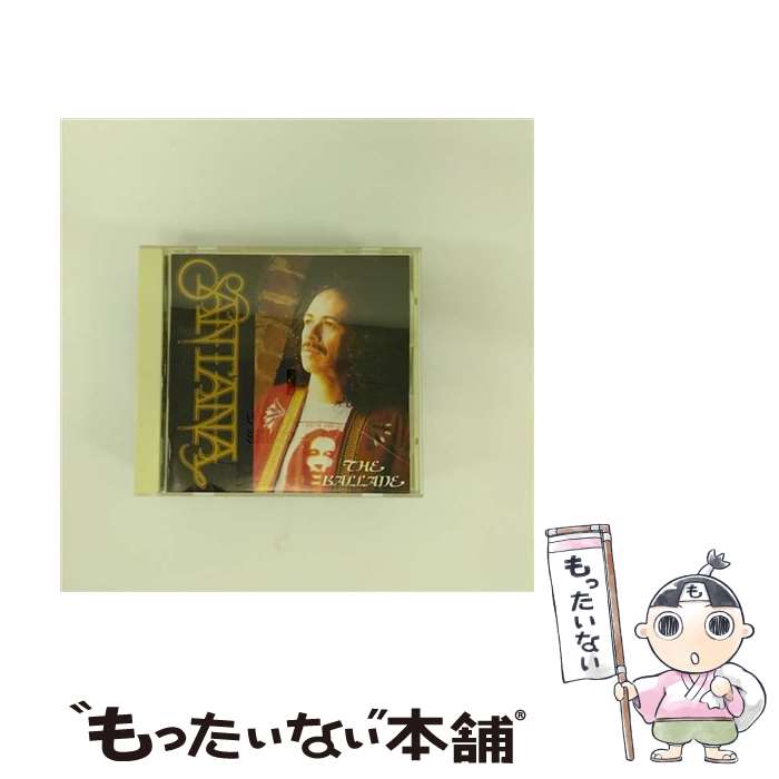 【中古】 サンタナ・ザ・バラード/CD/SRCS-5683 / サンタナ / ソニー・ミュージックレコーズ [CD]【メール便送料無料】【あす楽対応】