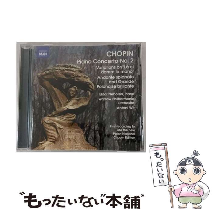  Piano Concerto No． 2 Variations on ’la Ci Darem La F．Chopin / F. Chopin / Naxos 