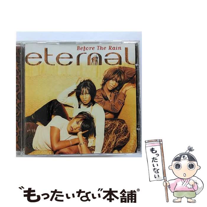 【中古】 Eternal エターナル / Before The Rain / Eternal / EMI Classics Imports CD 【メール便送料無料】【あす楽対応】