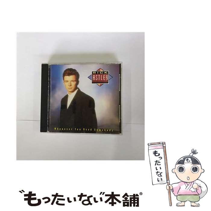 【中古】 Whenever You Need Somebody リック・アストリー / Rick Astley / RCA [CD]【メール便送料無料】【あす楽対応】