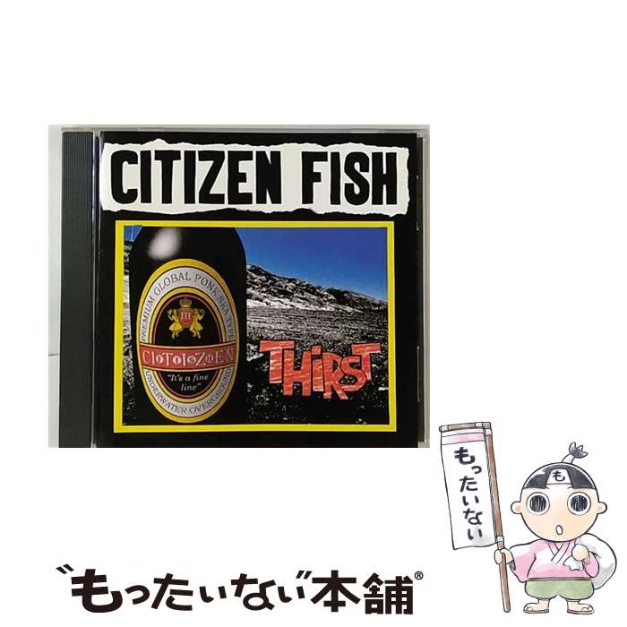 【中古】 Thirst / Citizen Fish / Citizen Fish / Lookout -- Mordam -- [CD]【メール便送料無料】【あす楽対応】