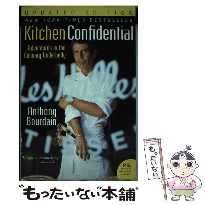 【中古】 Kitchen Confidential: Adventures in the Culinary Underbelly Updated / Anthony Bourdain / Ecco ペーパーバック 【メール便送料無料】【あす楽対応】