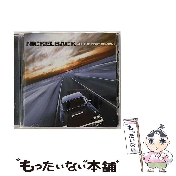 【中古】 Nickelback ニッケルバック / All The Right Reasons / Nickelback / Roadrunner [CD]【メール便送料無料】【あす楽対応】