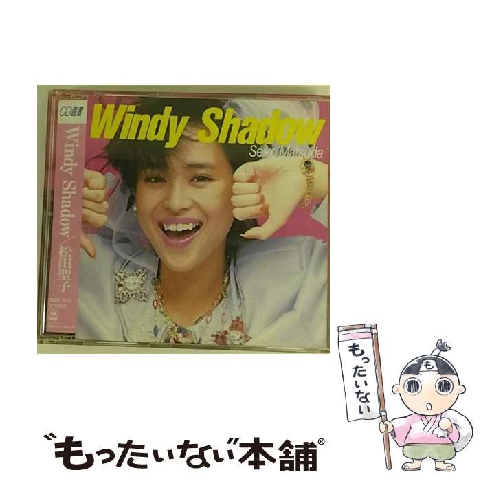 【中古】 Windy　Shadow/CD/CSCL-1274 / 松田聖子 / ソニー・ミュージックレコーズ [CD]【メール便送料無料】【あす楽対応】