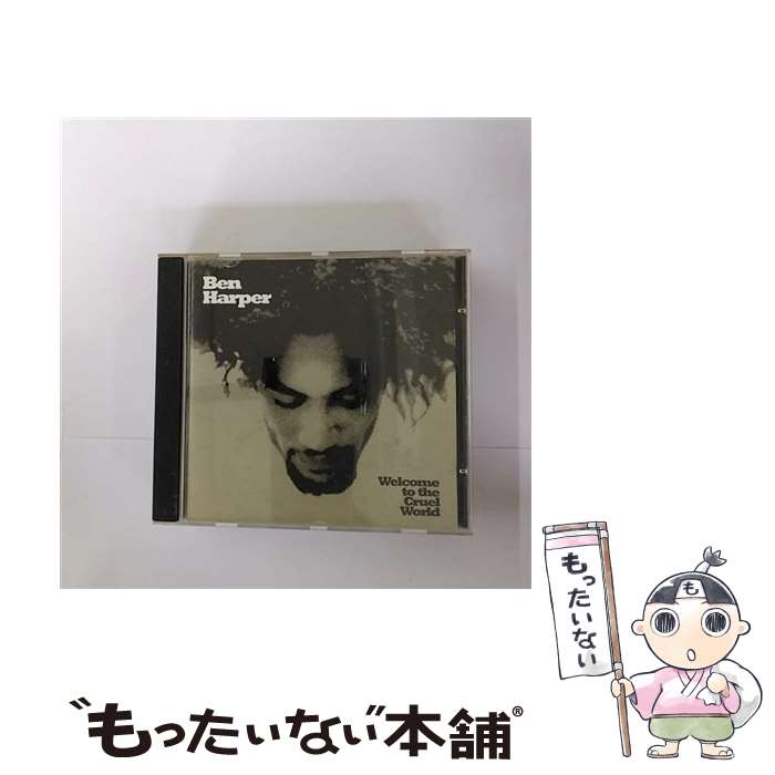 【中古】 Ben Harper ベンハーパー / Welcome To The Cruel World / Ben Harper / Virgin Records Us CD 【メール便送料無料】【あす楽対応】