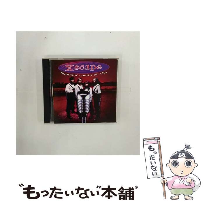 【中古】 Hummin Comin at Cha エクスケイプ / Xscape / Sony [CD]【メール便送料無料】【あす楽対応】