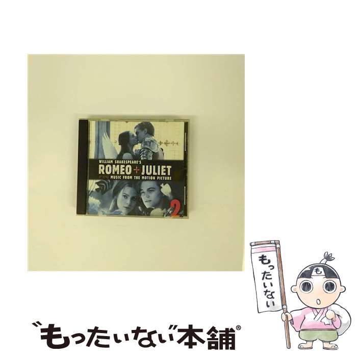 【中古】 ロミオ＋ジュリエット～オリジナル・サウンドトラックVOL．2/CD/TOCP-50272 / サントラ, クインドン・ターバー, ジャスティン・ウォーフ / [CD]【メール便送料無料】【あす楽対応】