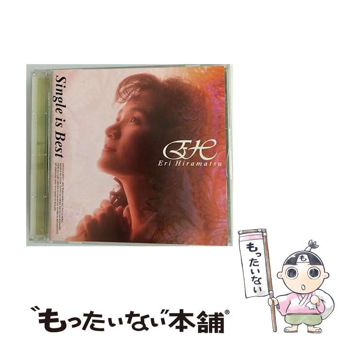 【中古】 Single　is　Best/CD/PCCA-00436 / 平松愛理 / ポニーキャニオン [CD]【メール便送料無料】【あす楽対応】