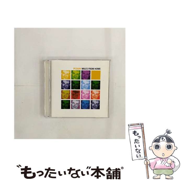 【中古】 マイルズ・フロム・ホーム ペシェイ / ペシャイ / マーキュリー・ミュージックエンタテインメント [CD]【メール便送料無料】【最短翌日配達対応】