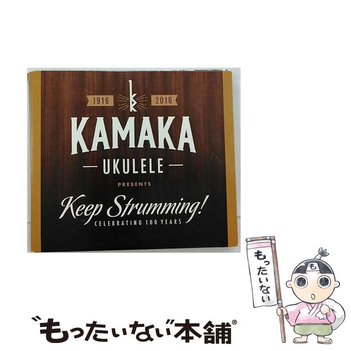 yÁz Kamaka Ukulele Presents Keep Strumming / Various Artists / Kamaka Hawaii INC. [CD]y[֑zyyΉz