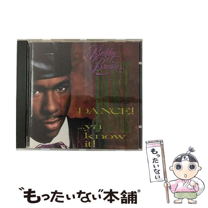 【中古】 CD DANCE!...YA KNOW IT!/BOBBY BROWN 輸入盤 / Bobby Brown / Mca Special Products [CD]【..