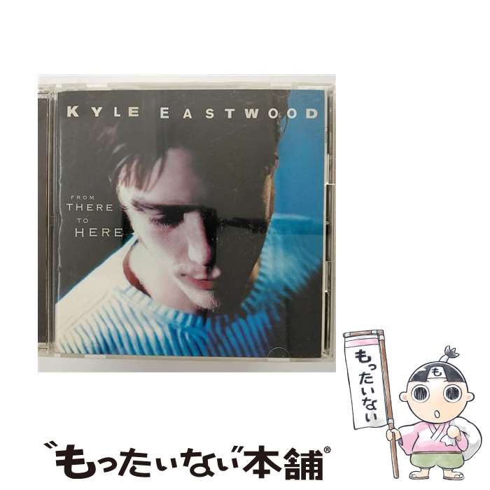 【中古】 フロム・ゼア・トゥ・ヒア/CD/SRCS-8740 / カイル・イーストウッド / ソニー・ミュージックレコーズ [CD]【メール便送料無料】【あす楽対応】