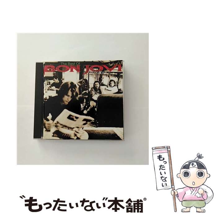 【中古】 ザ ベスト オブ ボン ジョヴィ クロスロード/CD/PHCR-1300 / Bon Jovi ボン ジョヴィ / ユニバーサル ミュージック CD 【メール便送料無料】【あす楽対応】