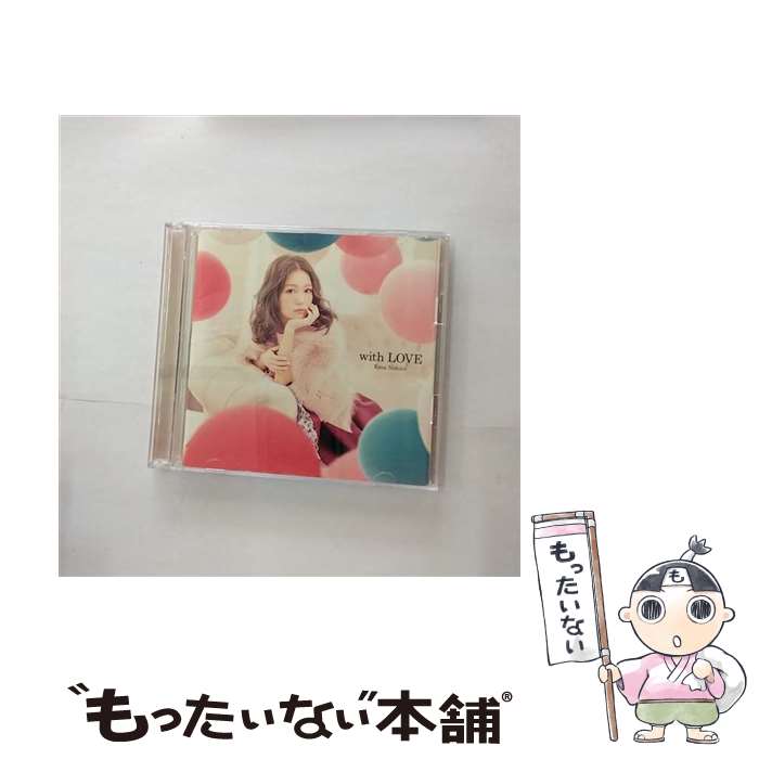 【中古】 with LOVE（初回生産限定盤）/CD/SECL-1609 / 西野カナ / SME CD 【メール便送料無料】【あす楽対応】