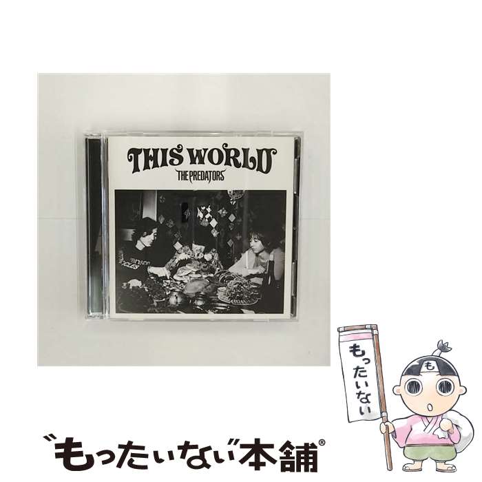 【中古】 THIS　WORLD（初回生産限定盤）/CD/NFCD-27910 / THE PREDATORS / DELICIOUS LABEL [CD]【メール便送料無料】【あす楽対応】