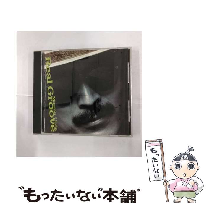 【中古】 Real　Groove/CD/PICL-1044 / 上田正樹 / パイオニアLDC [CD]【メール便送料無料】【あす楽対応】