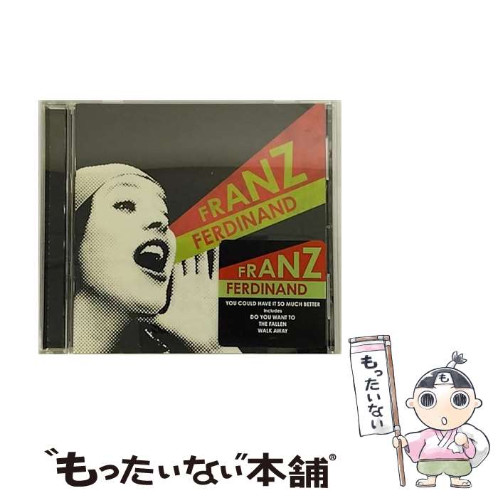  You Could Have It So Much Better フランツ・フェルディナンド / Franz Ferdinand / Sony 