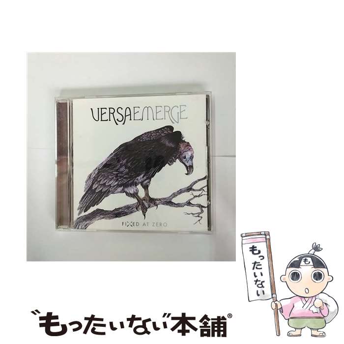 楽天もったいない本舗　楽天市場店【中古】 Fixed at Zero Versa Emerge / Versaemerge / Warner [CD]【メール便送料無料】【あす楽対応】