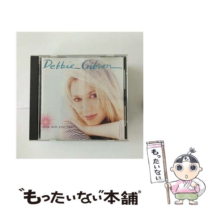 【中古】 Think With Your Heart デビー・ギブソン / Debbie Gibson / Capitol [CD]【メール便送料無料】【あす楽対応】