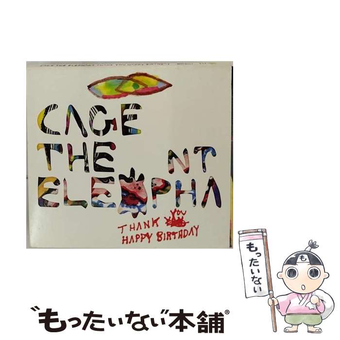 【中古】 Cage The Elephant / Thank You, Happy Birthday / Cage the Elephant, Jay Joyce / Red Int / Red Ink [CD]【メール便送料無料】【あす楽対応】