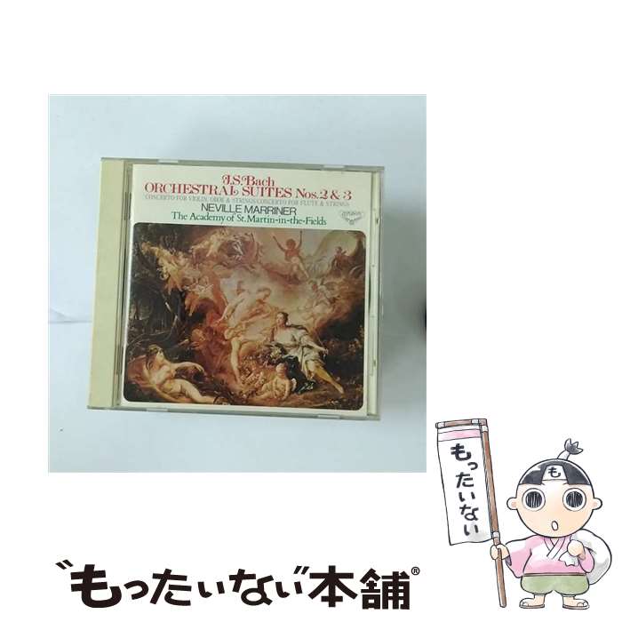 【中古】 J．S．バッハ：管弦楽組曲第2番・第3番 ネヴィル・マリナー / / [CD]【メール便送料無料】【あす楽対応】