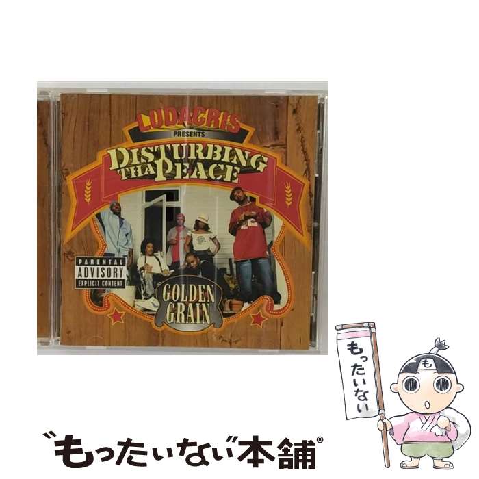 【中古】 Disturbing Tha Peace / Golden Grain / Ludacris / Def Jam [CD]【メール便送料無料】【あす楽対応】