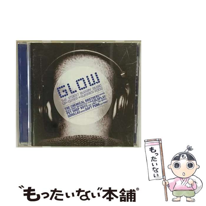 【中古】 GLOW/CD/TOCP-66022 / オムニバス, ケミカル・ブラザーズ, ダフト・パンク, ヘイヴン, コールドプレイ, ザ・ミュージック, ペット・ショッ / [CD]【メール便送料無料】【あす楽対応】