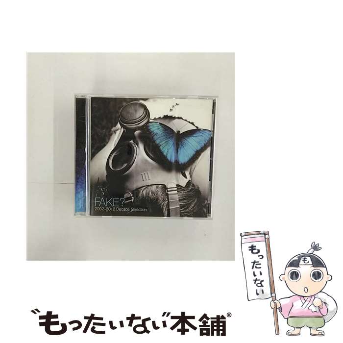 【中古】 2002-2012　～Decade　Selection～/CD/TKCA-73797 / FAKE?? / 徳間ジャパンコミュニケーションズ [CD]【メール便送料無料】【あす楽対応】