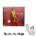 【中古】 my　all…/CD/HDCA-10065 / 小柳ゆき / ワーナーミュージック・ジャパン [CD]【メール便送料無料】【あす楽対応】