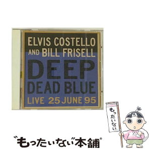 【中古】 ディープ・デッド・ブルー/CD/WPCR-427 / エルヴィス・コステロ, ビル・フリゼール / ダブリューイーエー・ジャパン [CD]【メール便送料無料】【あす楽対応】