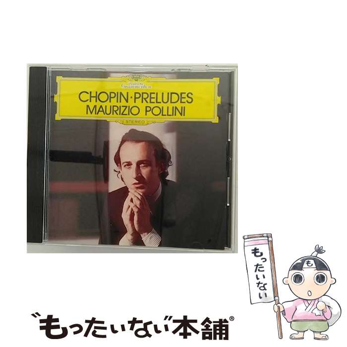 【中古】 ショパン：24の前奏曲 / マウリツィオ・ポリーニ / ポリーニ(マウリツィオ) / ユニバーサル ミュージック [CD]【メール便送料無料】【最短翌日配達対応】