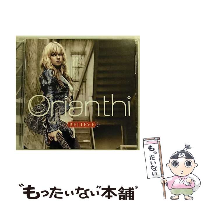 【中古】 ORIANTHI/BELIEVE : オリアンティ/ビリーヴ / Orianthi / Geffen Records [CD]【メール便送料無料】【あす楽対応】