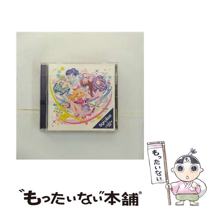  Signalize！／カレンダーガール/CDシングル（12cm）/LACM-14013 / わか・ふうり・すなお・りすこ from STAR☆ANIS / ランティス 