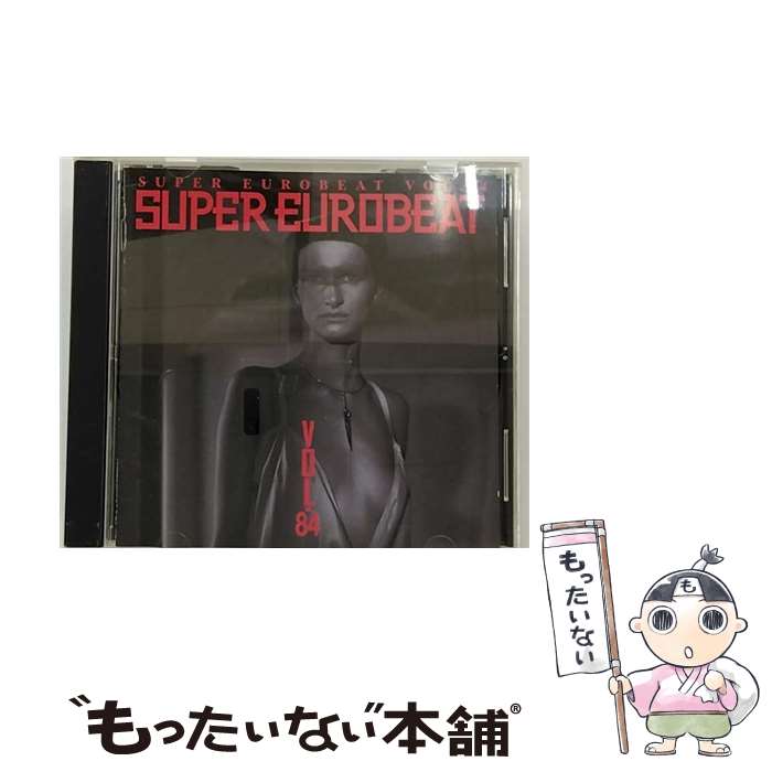 【中古】 スーパー・ユーロビートVOL．84/CD/AVCD-10084 / オムニバス, ZA-ZA / エイベックス・トラックス [CD]【メール便送料無料】【あす楽対応】